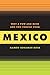 Mexico: Why a Few Are Rich and the People Poor
