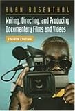 Writing, Directing, and Producing Documentary Films and Videos, Fourth Edition