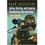 Writing, Directing and Producing Documentary Films and Videos