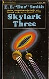 Skylark Three (Bison Frontiers of Imagination Series)