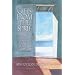 Gifts from the Spirit: Reflections on the Diaries and Letters of Anne Morrow Lindbergh