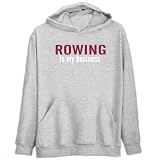 Rowing Is My Business Sports Mens Hoodie (Heather Gray, Sizes X-Small - XXX-Large) Rowing Is My Business Sports Mens Hoodie (Heather Gray, Sizes X-Small - XXX-Large)