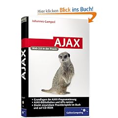 AJAX : Web 2.0 in der Praxis, mit CD-ROM
