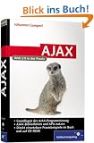 AJAX : Web 2.0 in der Praxis, mit CD-ROM
