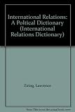 International relations : a political dictionary