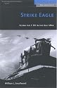 Strike Eagle: Flying the F-15E in the Gulf War (Warriors)