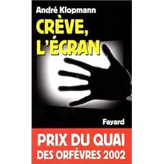 Cr�ve l'�cran - Prix Quai des Orf�vres  2002