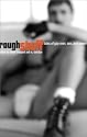Rough Stuff: Tales of Gay Men, Sex ,and Power