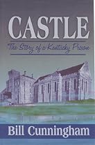 Castle: The Story of a Kentucky Prison