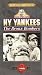 New York Yankees the Bronx Bombers