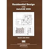 Residential Design Using AutoCAD 2006