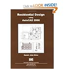 Residential Design Using AutoCAD 2006 by Daniel John Stine