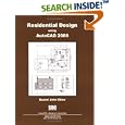 Residential Design Using AutoCAD 2006 by  Daniel John Stine