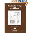 Residential Design Using AutoCAD 2006 by  Daniel John Stine