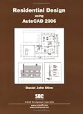 Residential Design Using AutoCAD 2006