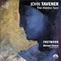 John Tavener: The Hidden Face