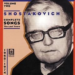Shostakovich - Complete Songs, Vol 2