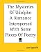 The Mysteries Of Udolpho A Romance Interspersed With Some Pieces Of Poetry