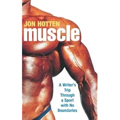 Muscle: A Writer's Trip Through a Sport with No Boundaries