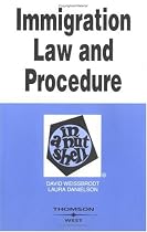 Immigration Law and Procedure in a Nutshell (Nutshell Series)