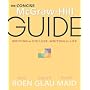 The Concise McGraw-Hill Guide: Writing for College, Writing for Life