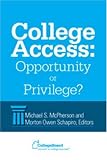 College Access: Opportunity or Privilege?