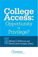 College Access: Opportunity or Privilege?