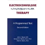 Electroconvulsive Therapy: A Programmed Text