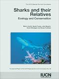 Sharks and their Relatives: Ecology And Conservation (Occasional Papers of the Iucn Species Survival Commission, No. 20.)