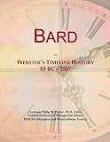 Bard: Websters Timeline History, 53 BC - 2007