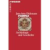 Pompeji: Geschichte und Arch�ologie