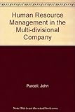 Human Resource Management in the Multi-divisional Company