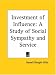 Investment of Influence: A Study of Social Sympathy and Service