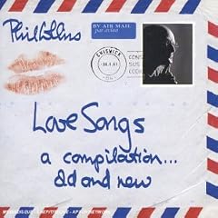 Love Songs (A Compilation...Old And New)