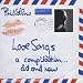 Love Songs (A Compilation...Old And New)