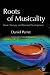 Roots of Musicality: Music Therapy and Personal Development