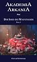 Akademia Arkania - Der Sohn des Wolfg�ngers: Band 1