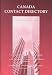 Canada Contact Directory: A Comprehensive Guide to Living and Working in Canada - with Hundreds of Recruitment Contacts and Leads (International Contact Directory)