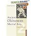Ancient Okinawan Martial Arts: Vol 2