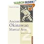 Ancient Okinawan Martial Arts: Vol 2