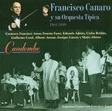 Candombe 1941-1949. Francisco Canaro Tracks: