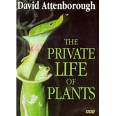 The Private Life of Plants