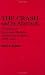 The Crash and Its Aftermath: A History of Securities Markets in the United States, 1929-1933 (Contributions in Economics and Economic History)