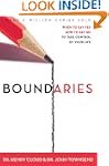 Boundaries: When To Say Yes, How to S...