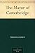 Books : The Mayor of Casterbridge