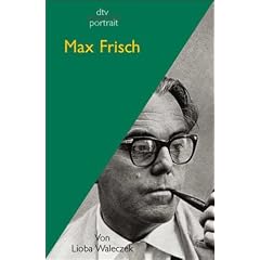 Max Frisch.