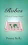 Robes: A Book of Coming Changes