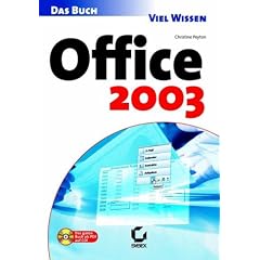 Office 2003 - Das Buch. Das ganze Buch als PDF auf CD!