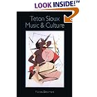 Click here to buy Teton Sioux Music and Culture by  Frances Densmore.