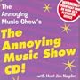 The Annoying Music Show's The Annoying Music Show CD